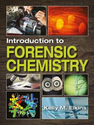 Carte Introduction to Forensic Chemistry ELKINS