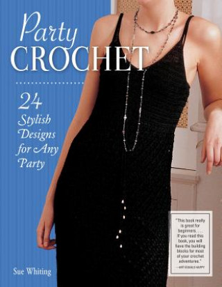 Kniha Party Crochet Sue Whiting