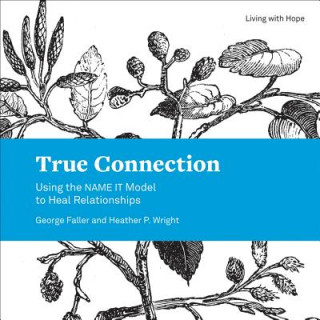 Kniha True Connection George Faller