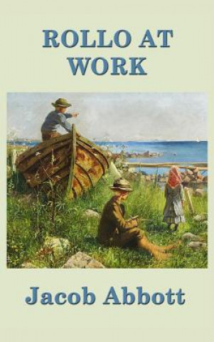 Книга Rollo at Work JACOB ABBOTT