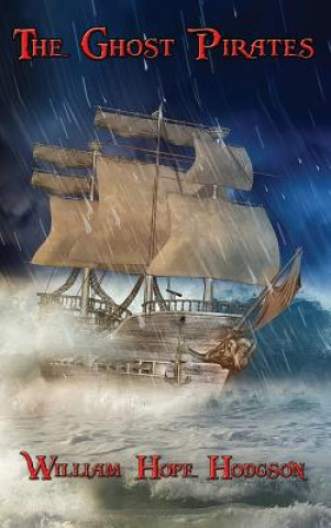 Βιβλίο Ghost Pirates WILLIAM HOP HODGSON