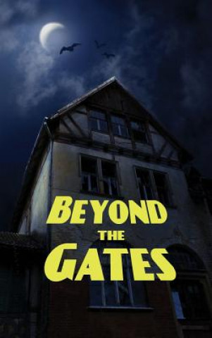 Könyv Beyond the Gates ELIZABETH ST PHELPS