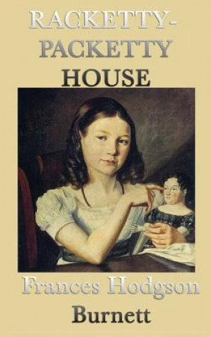 Book Racketty-Packetty House FRANCES HOD BURNETT