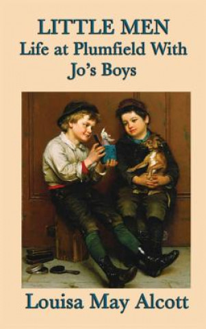 Książka Little Men Life at Plumfield With Jo's Boys Louisa May Alcott