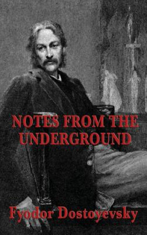 Knjiga Notes from the Underground Fyodor Dostoyevsky