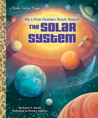Könyv My Little Golden Book About the Solar System Dennis R. Shealy