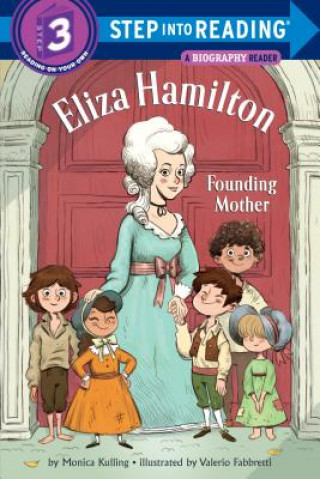 Carte Eliza Hamilton: Founding Mother Monica Kulling