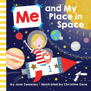 Kniha Me and My Place in Space Joan Sweeney