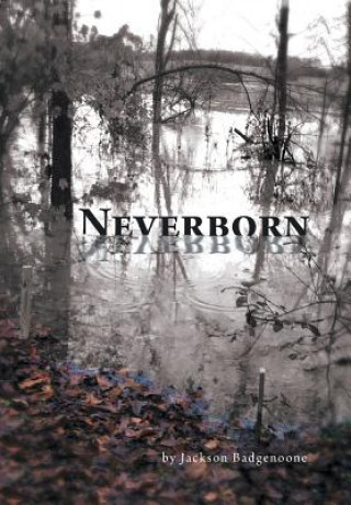 Βιβλίο Neverborn Jackson Badgenoone