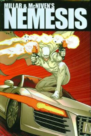 Könyv Millar & McNiven's Nemesis Premiere Mark Millar