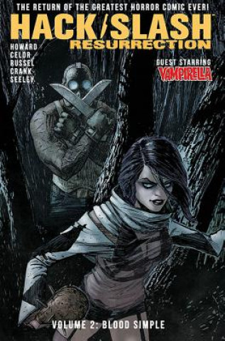 Kniha Hack/Slash: Resurrection Volume 2: Blood Simple Tini Howard