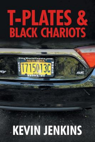 Könyv T-Plates & Black Chariots KEVIN JENKINS