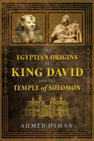 Kniha Egyptian Origins of King David and the Temple of Solomon Ahmed Osman
