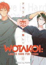 Könyv Wotakoi: Love Is Hard For Otaku 2 Fujita
