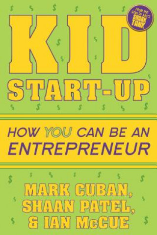 Kniha Kid Start-Up Mark Cuban