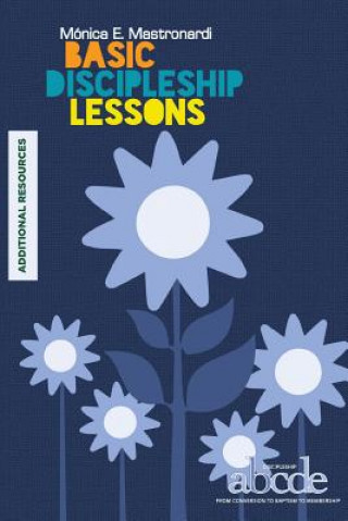 Knjiga Basic Discipleship Lessons - Additional Resources MASTRONARDI DE FERN