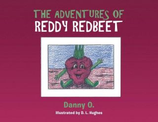 Libro Adventures of Reddy Redbeet DANNY O.