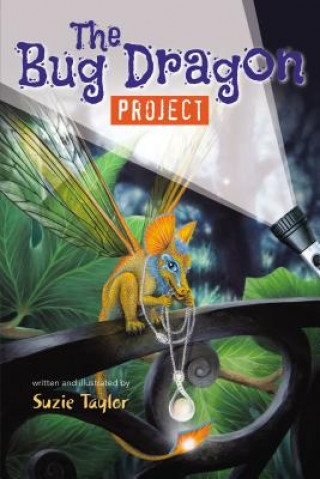 Knjiga Bug Dragon Project Suzie Taylor