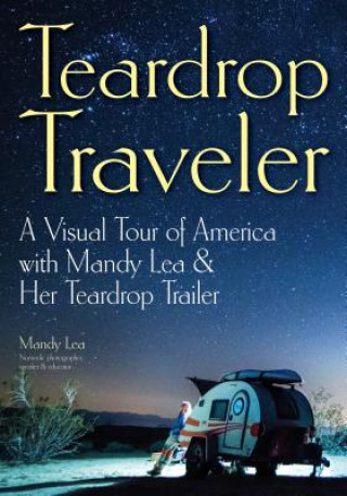 Könyv Teardrop Traveler Mandy Lea