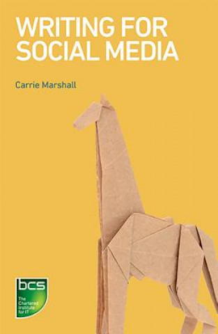 Книга Writing for Social Media Carrie Marshall