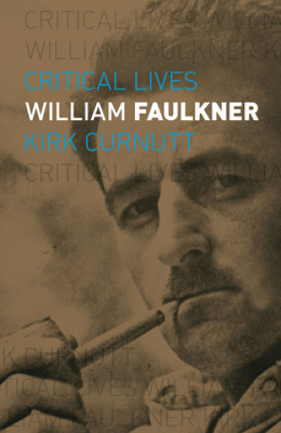 Kniha William Faulkner Kirk Curnutt