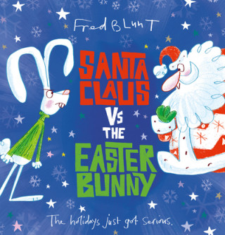 Книга Santa Claus vs The Easter Bunny Fred Blunt