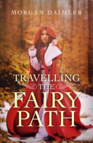 Buch Travelling the Fairy Path Morgan Daimler