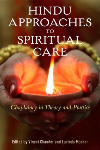 Книга Hindu Approaches to Spiritual Care CHANDER  VINEET