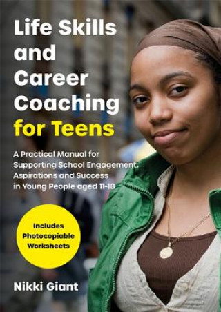 Knjiga Life Skills and Career Coaching for Teens GIANT  NIKKI