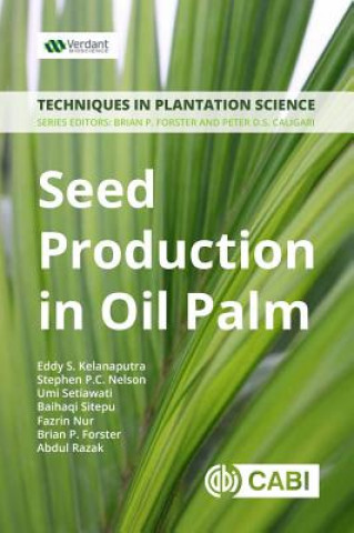 Kniha Seed Production in Oil Palm Kelanaputra