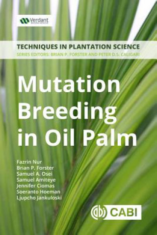 Kniha Mutation Breeding in Oil Palm Nur