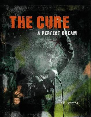 Könyv Cure Ian Gittins
