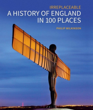 Könyv History of England in 100 Places Philip Wilkinson