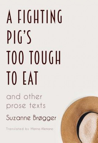 Carte Fighting Pig's Too Tough to Eat Suzanne Brogger