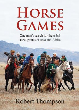 Книга Horse Games BOB THOMPSON