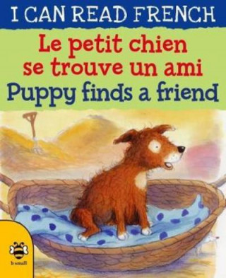 Kniha Le petit chien se trouve un ami / Puppy finds a friend Catherine Bruzzone