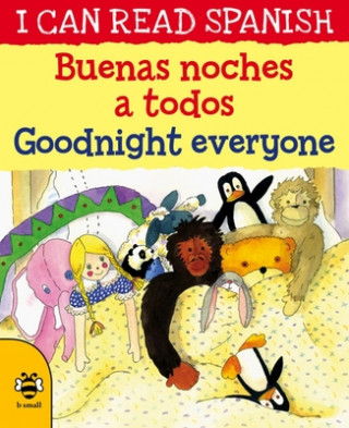 Könyv Goodnight Everyone/Buenas noches a todos Lone Morton
