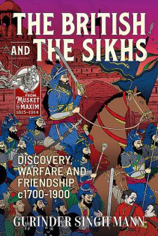 Książka British and the Sikhs Gurinder Singh Mann