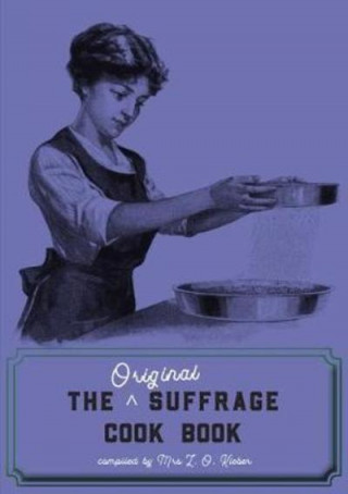 Kniha Original Suffrage Cook Book L. O. Kleber