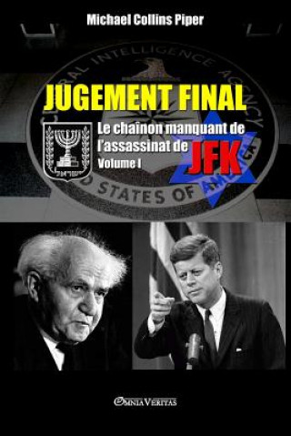 Carte Jugement Final - Le chainon manquant de l'assassinat de JFK MICHAEL COLLI PIPER