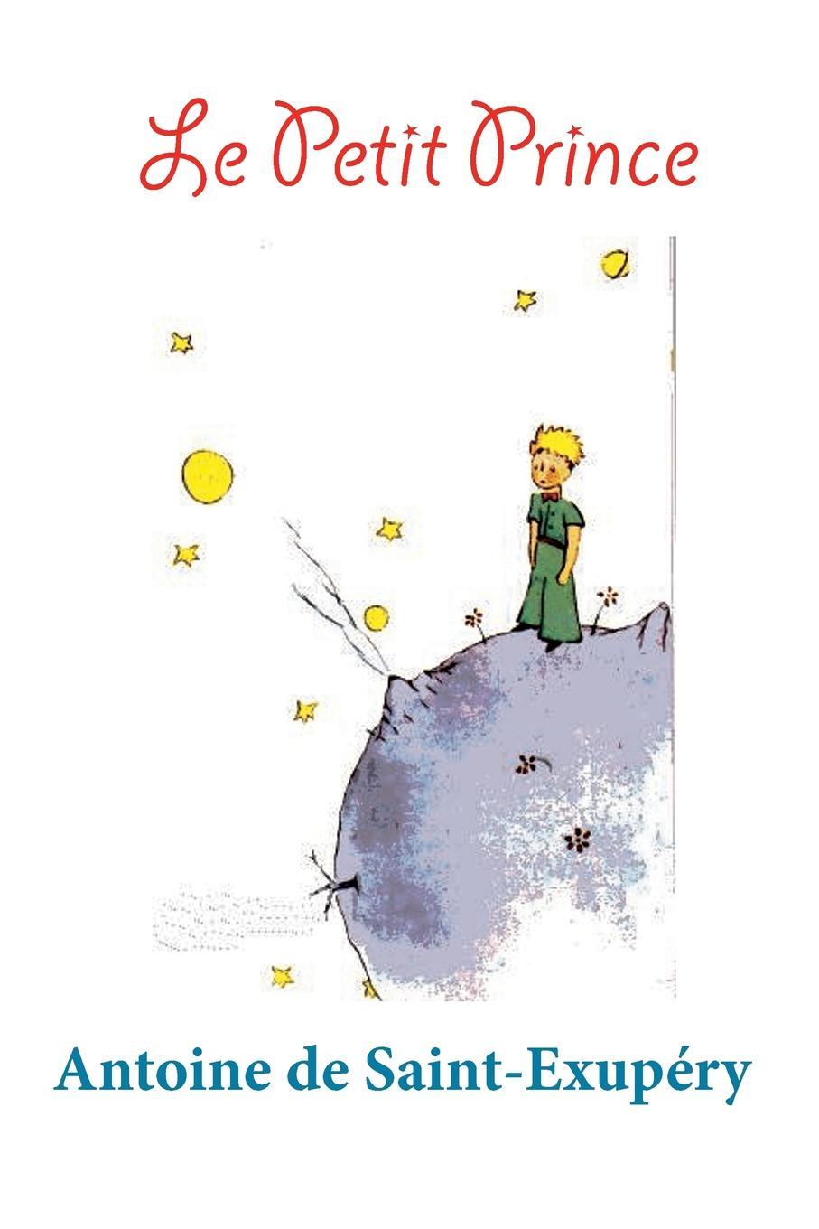 Könyv Petit Prince AN DE SAINT-EXUP RY