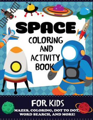 Книга Space Coloring and Activity Book for Kids BLUE WAVE PRESS