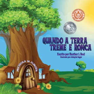Kniha Quando a Terra Treme e Ronca (Portuguese Edition) HEATHER L BEAL