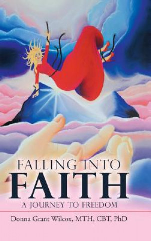 Knjiga Falling into Faith WILCOX