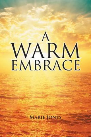 Buch Warm Embrace MARIE JONES