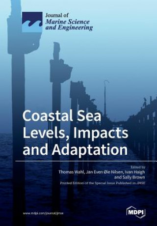 Kniha Coastal Sea Levels, Impacts and Adaptation THOMAS WAHL