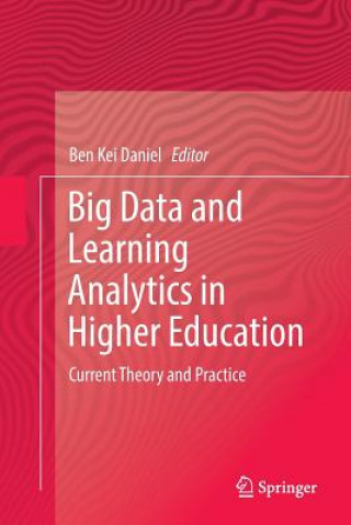 Kniha Big Data and Learning Analytics in Higher Education BEN KEI DANIEL