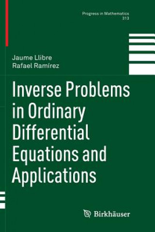 Könyv Inverse Problems in Ordinary Differential Equations and Applications JAUME LLIBRE