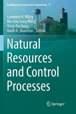 Carte Natural Resources and Control Processes LAWRENCE K. WANG