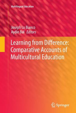 Knjiga Learning from Difference: Comparative Accounts of Multicultural Education JOSEPH LO BIANCO